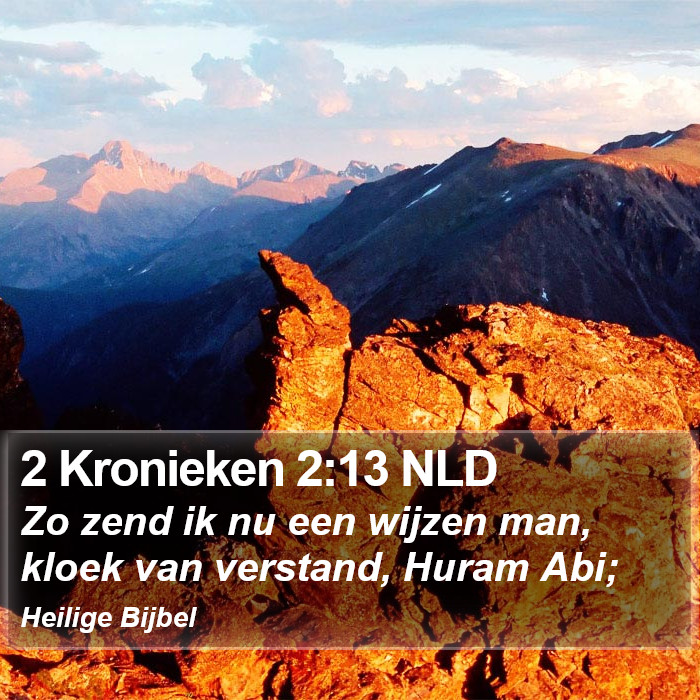 2 Kronieken 2:13 NLD Bible Study