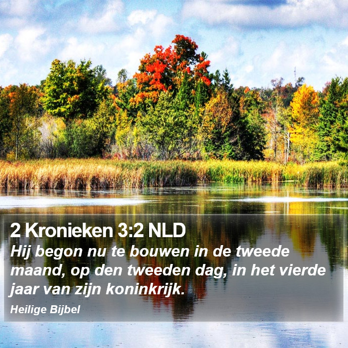 2 Kronieken 3:2 NLD Bible Study