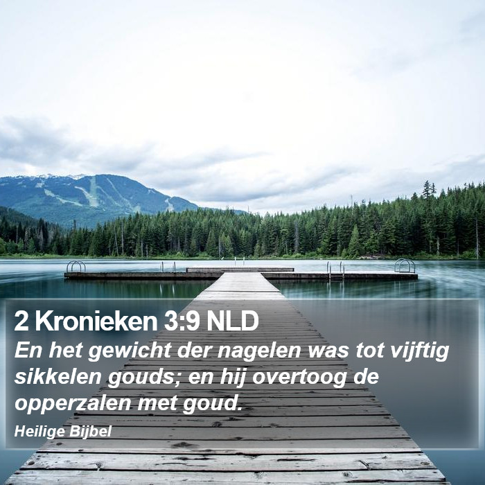 2 Kronieken 3:9 NLD Bible Study