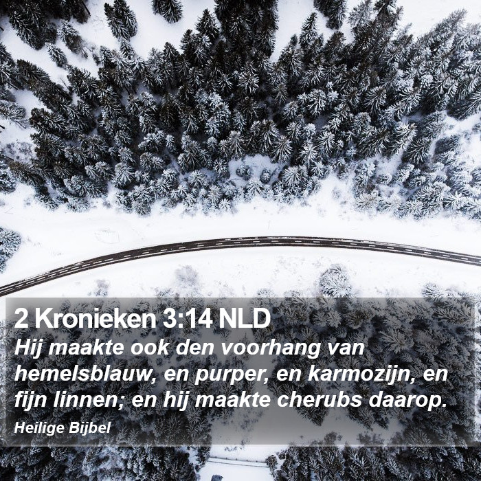 2 Kronieken 3:14 NLD Bible Study