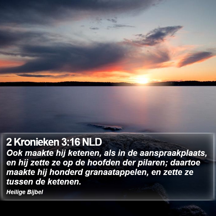 2 Kronieken 3:16 NLD Bible Study