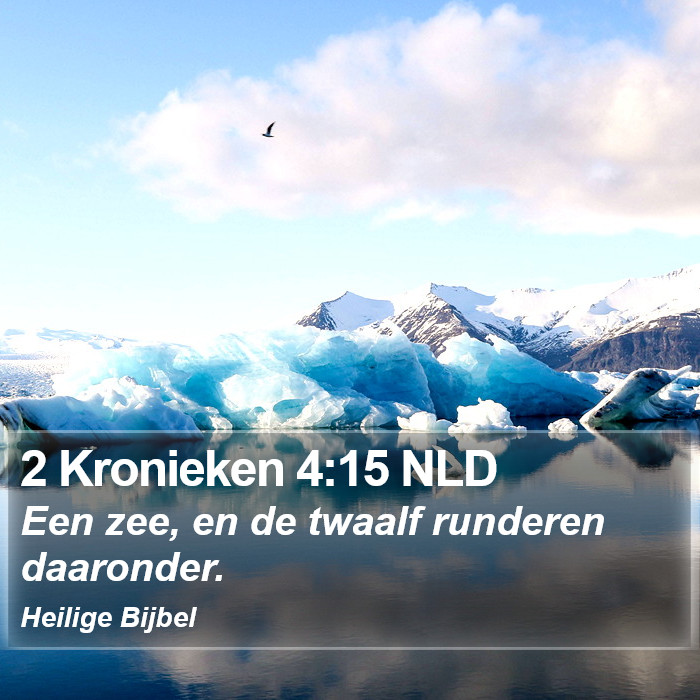 2 Kronieken 4:15 NLD Bible Study