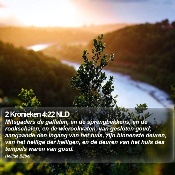 2 Kronieken 4:22 NLD Bible Study