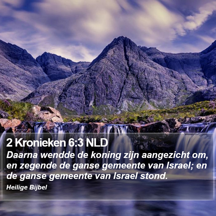 2 Kronieken 6:3 NLD Bible Study