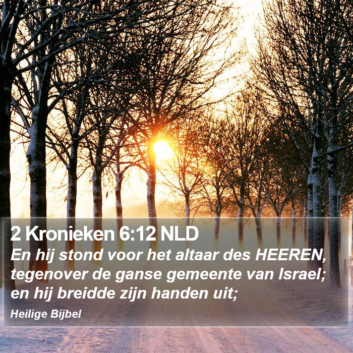 2 Kronieken 6:12 NLD Bible Study