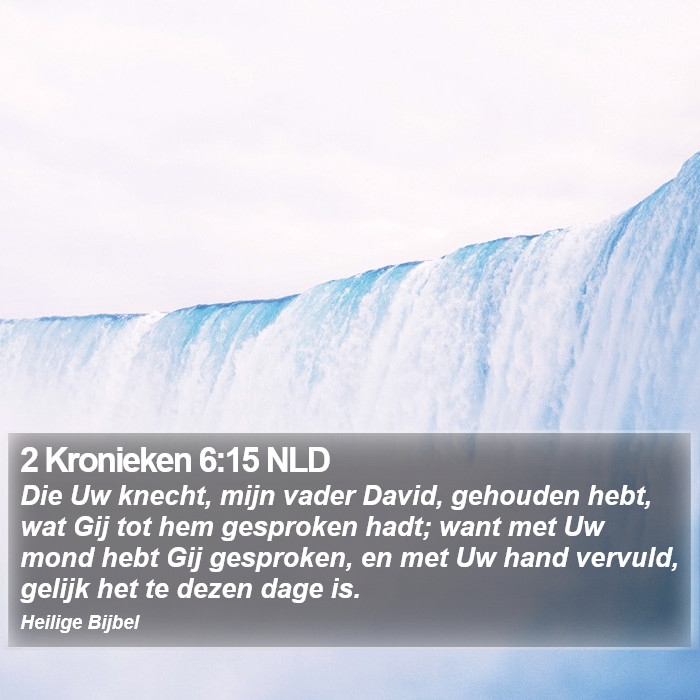 2 Kronieken 6:15 NLD Bible Study