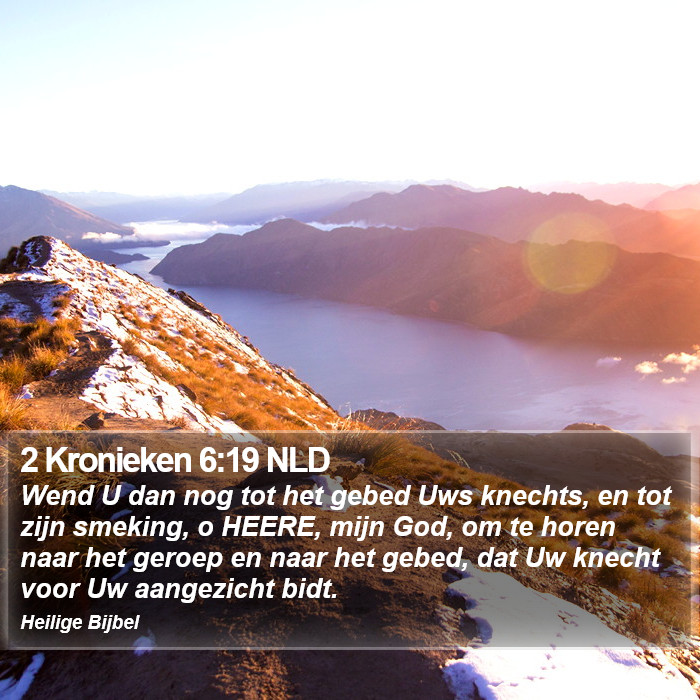 2 Kronieken 6:19 NLD Bible Study