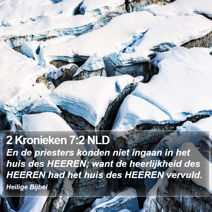 2 Kronieken 7:2 NLD Bible Study