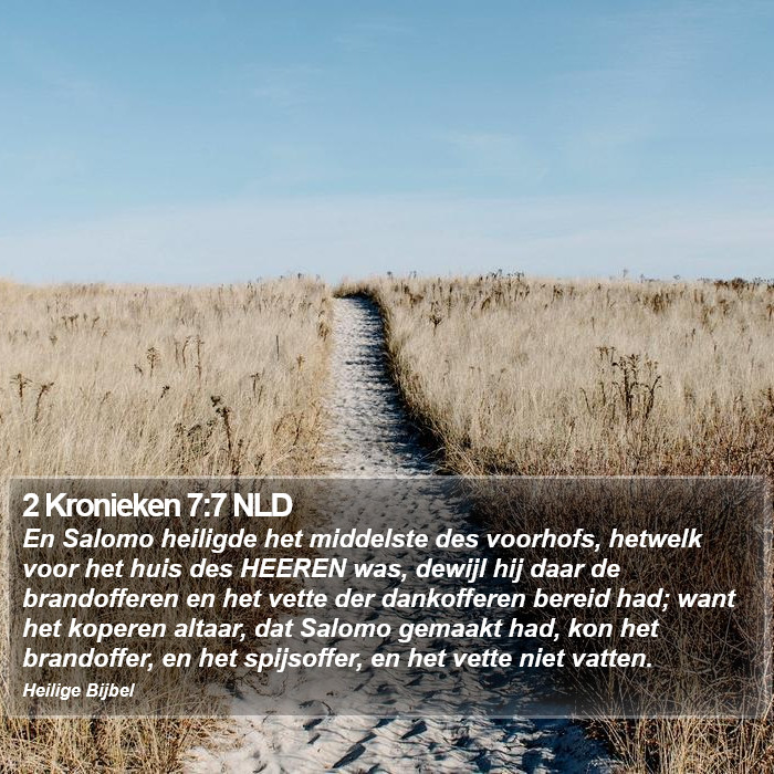 2 Kronieken 7:7 NLD Bible Study