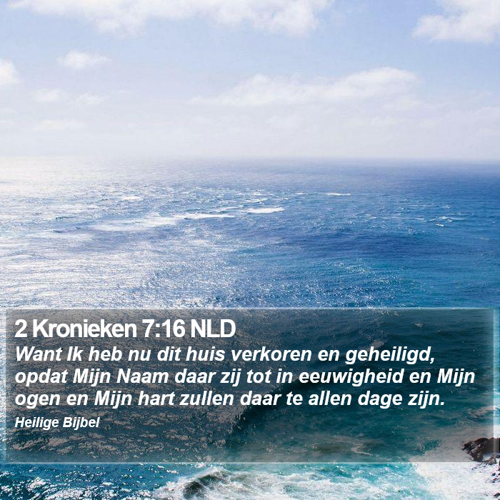 2 Kronieken 7:16 NLD Bible Study