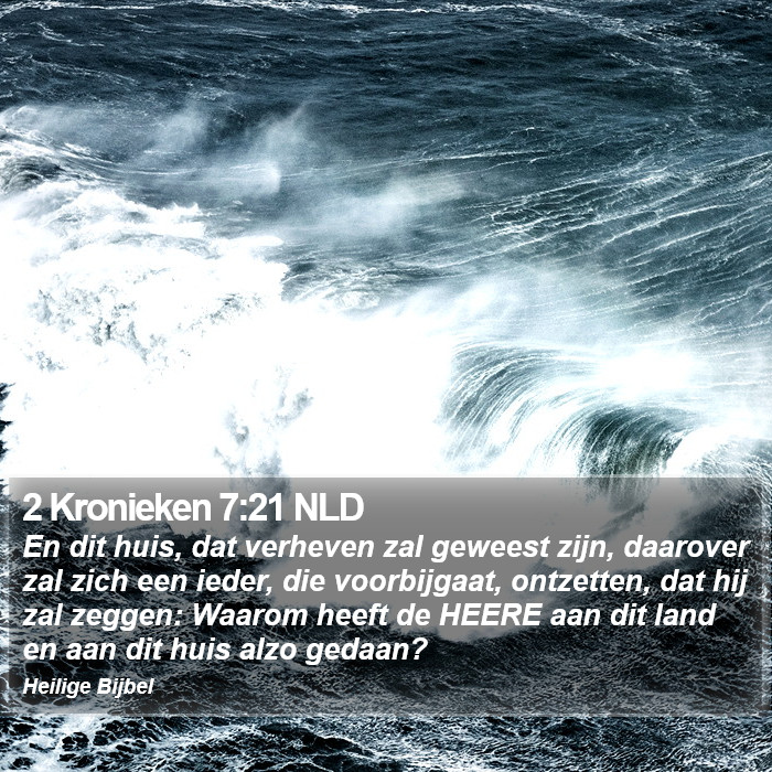 2 Kronieken 7:21 NLD Bible Study