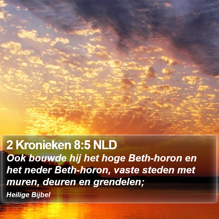 2 Kronieken 8:5 NLD Bible Study