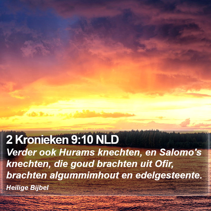 2 Kronieken 9:10 NLD Bible Study