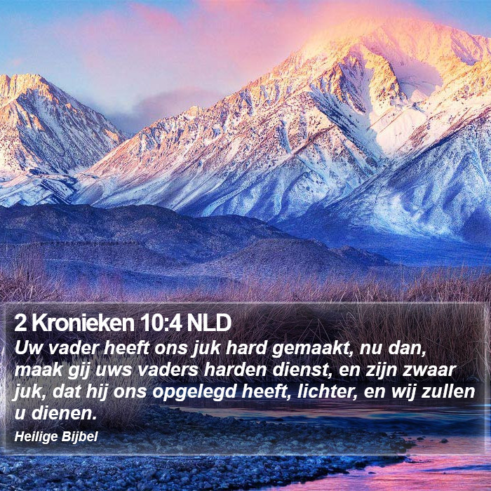 2 Kronieken 10:4 NLD Bible Study