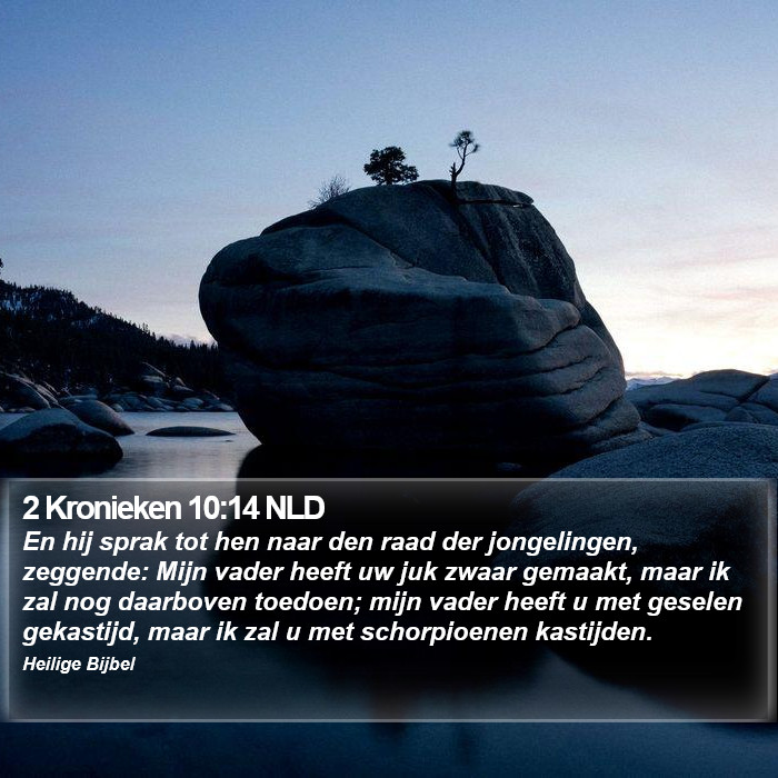 2 Kronieken 10:14 NLD Bible Study