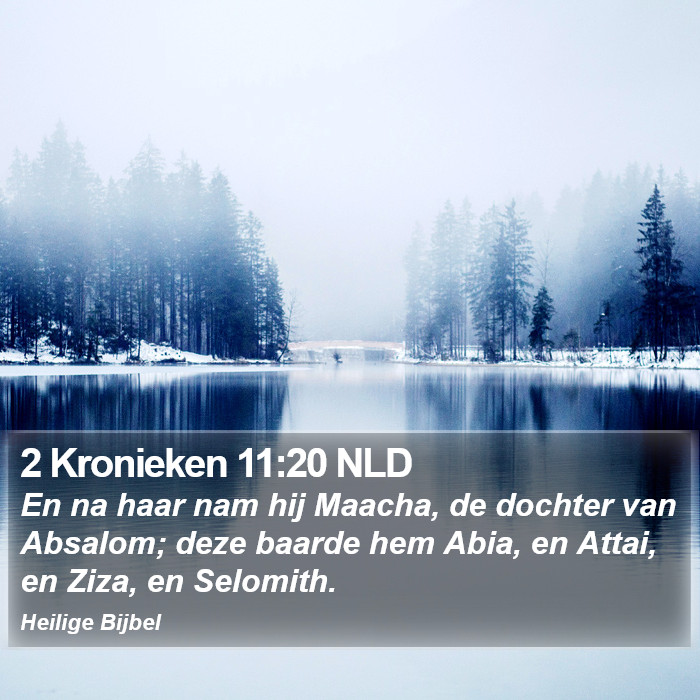 2 Kronieken 11:20 NLD Bible Study