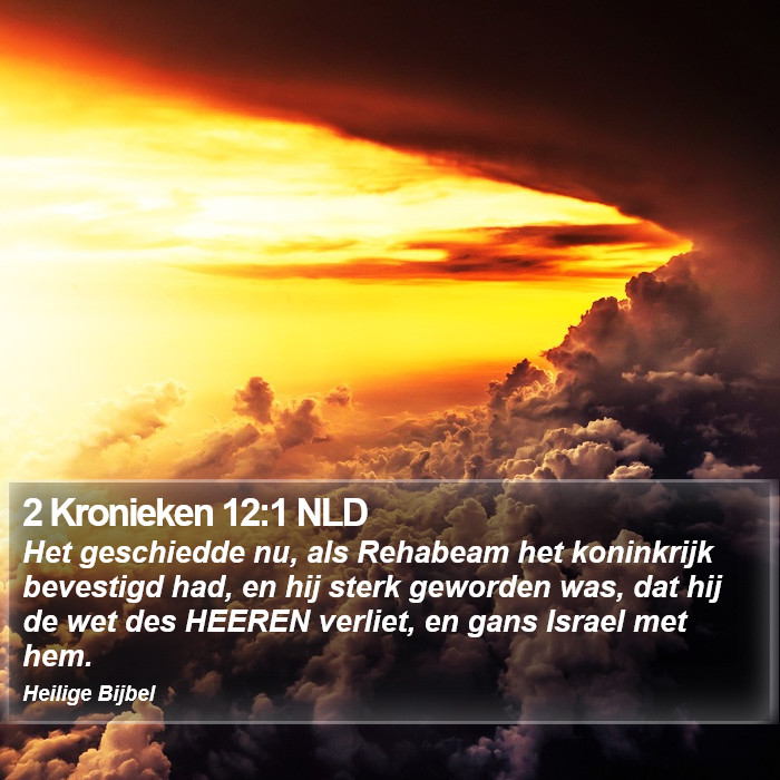 2 Kronieken 12:1 NLD Bible Study