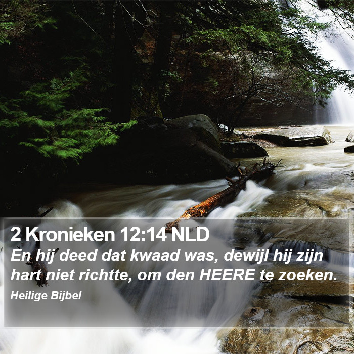 2 Kronieken 12:14 NLD Bible Study