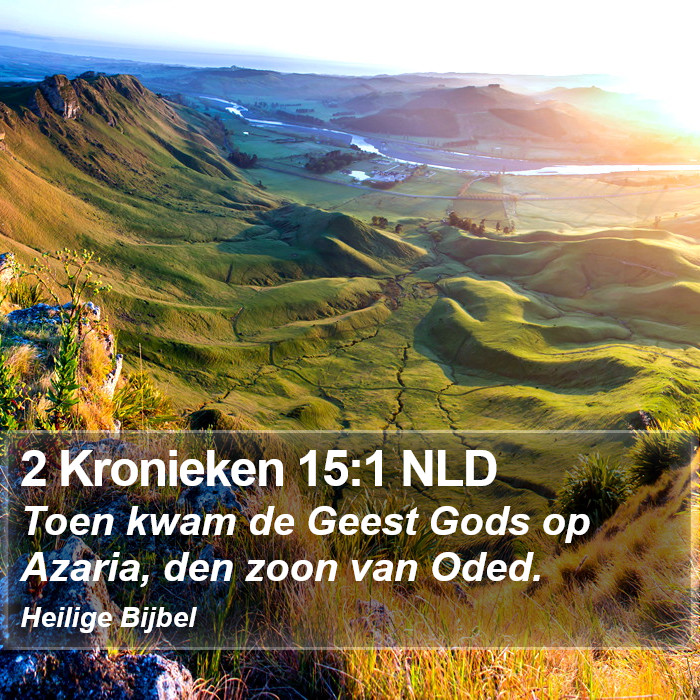 2 Kronieken 15:1 NLD Bible Study