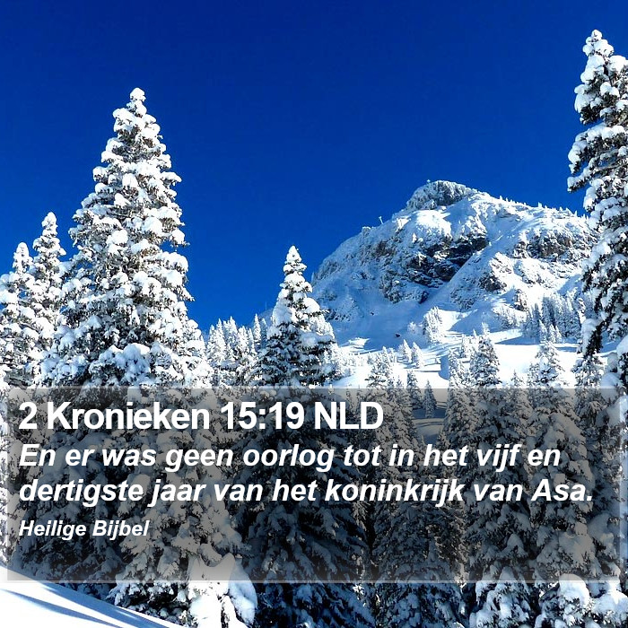 2 Kronieken 15:19 NLD Bible Study