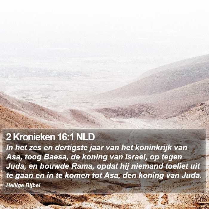 2 Kronieken 16:1 NLD Bible Study