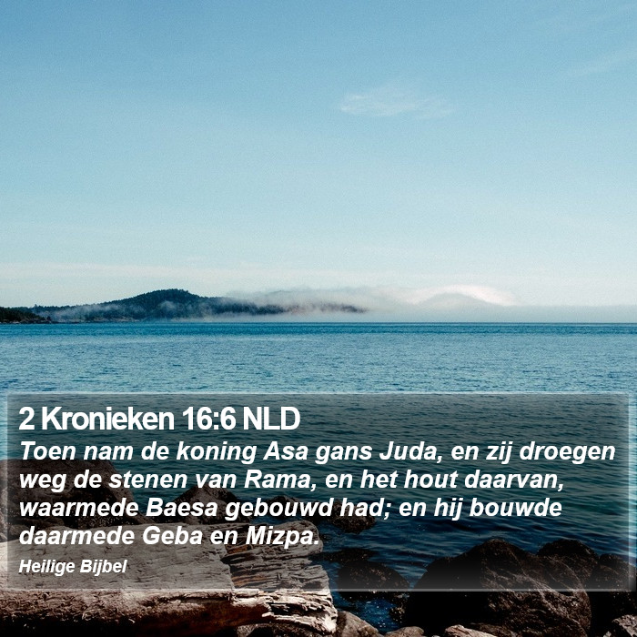 2 Kronieken 16:6 NLD Bible Study