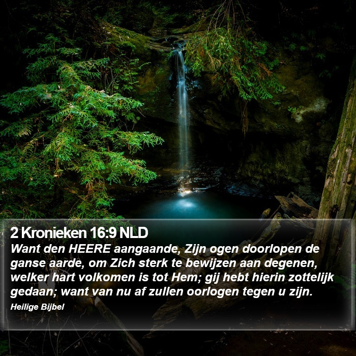 2 Kronieken 16:9 NLD Bible Study