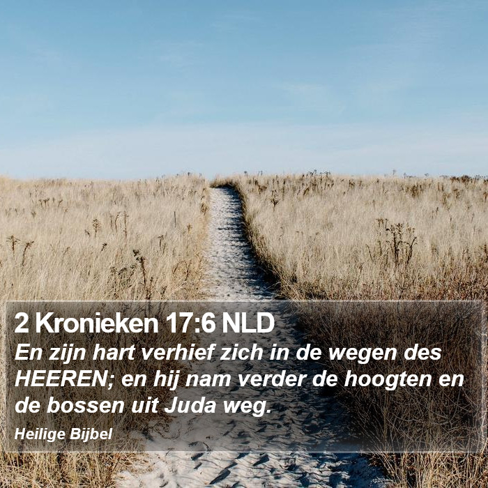 2 Kronieken 17:6 NLD Bible Study