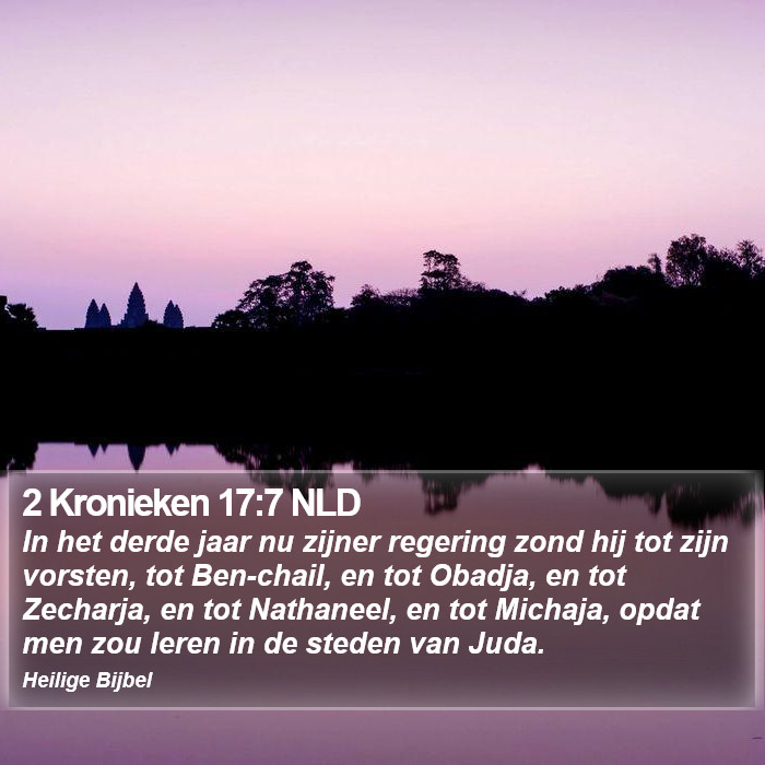 2 Kronieken 17:7 NLD Bible Study