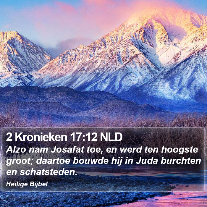 2 Kronieken 17:12 NLD Bible Study