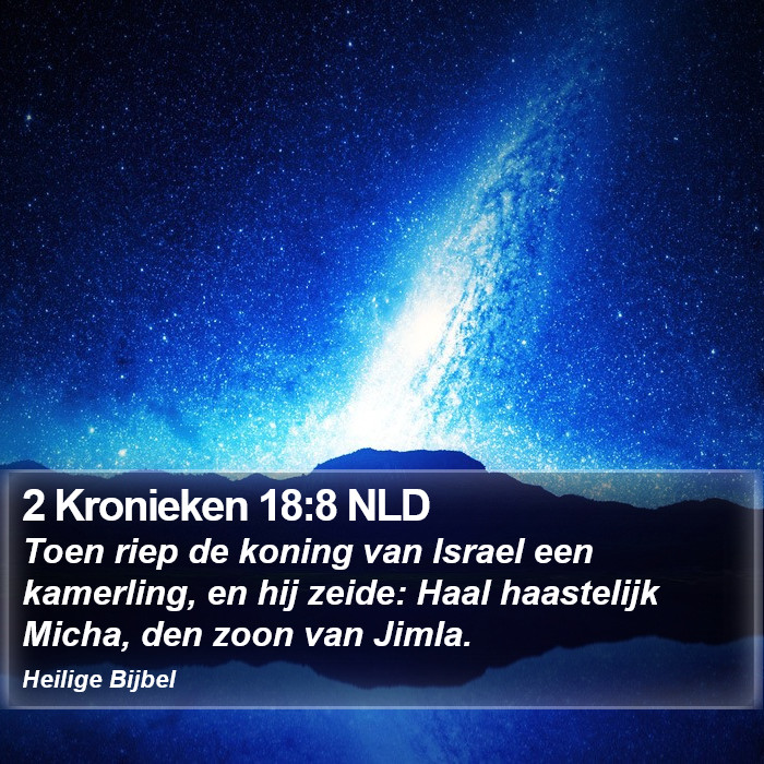 2 Kronieken 18:8 NLD Bible Study