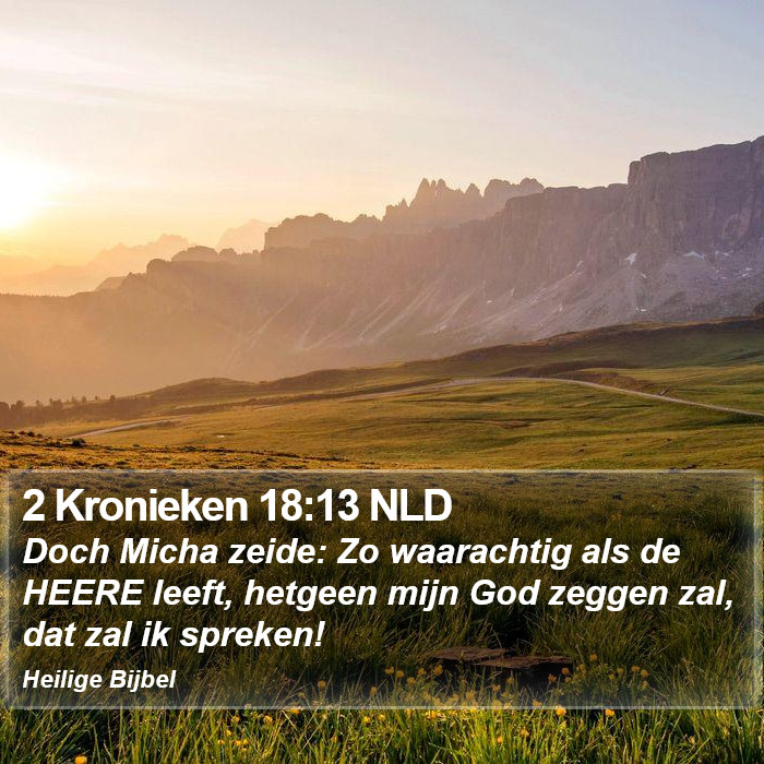 2 Kronieken 18:13 NLD Bible Study