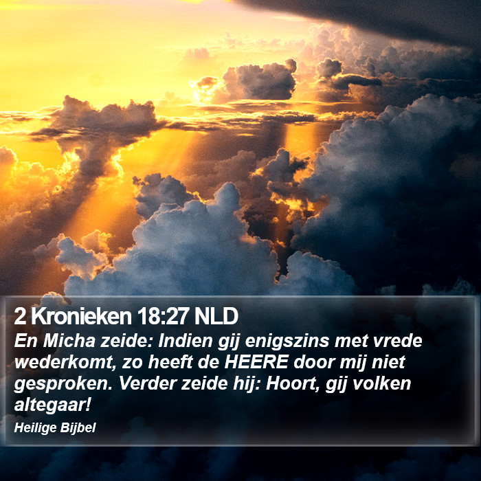 2 Kronieken 18:27 NLD Bible Study