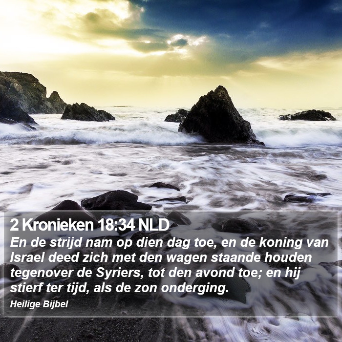 2 Kronieken 18:34 NLD Bible Study