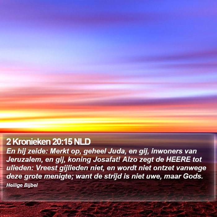 2 Kronieken 20:15 NLD Bible Study