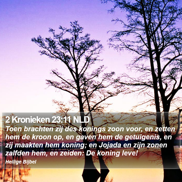 2 Kronieken 23:11 NLD Bible Study