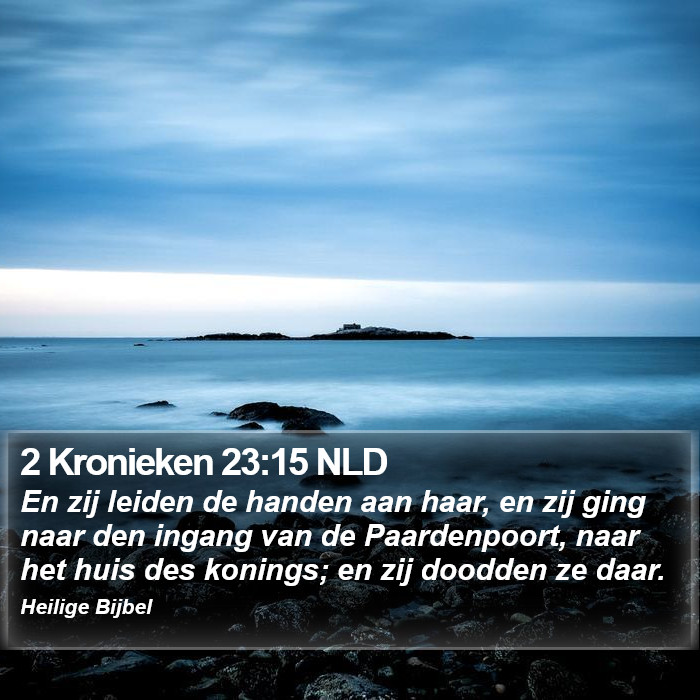 2 Kronieken 23:15 NLD Bible Study