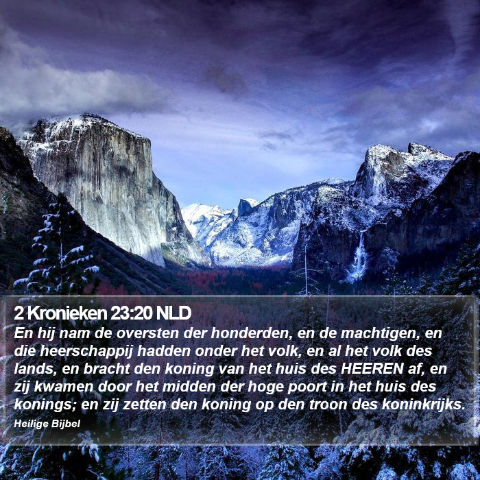 2 Kronieken 23:20 NLD Bible Study