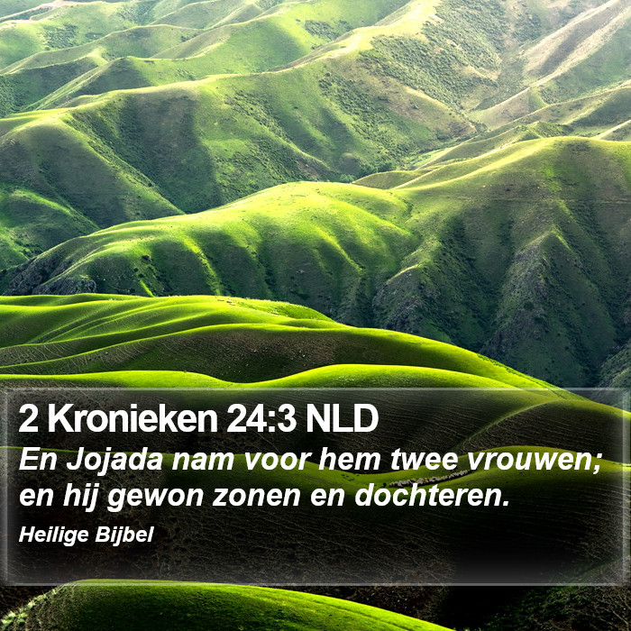 2 Kronieken 24:3 NLD Bible Study