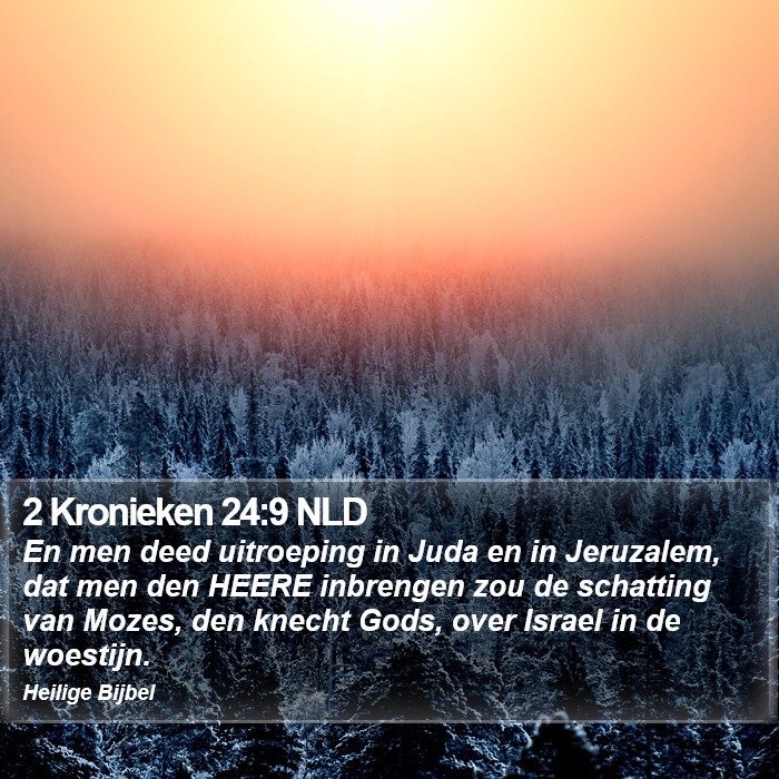 2 Kronieken 24:9 NLD Bible Study