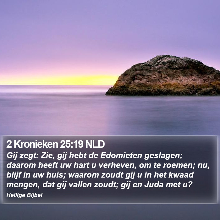 2 Kronieken 25:19 NLD Bible Study