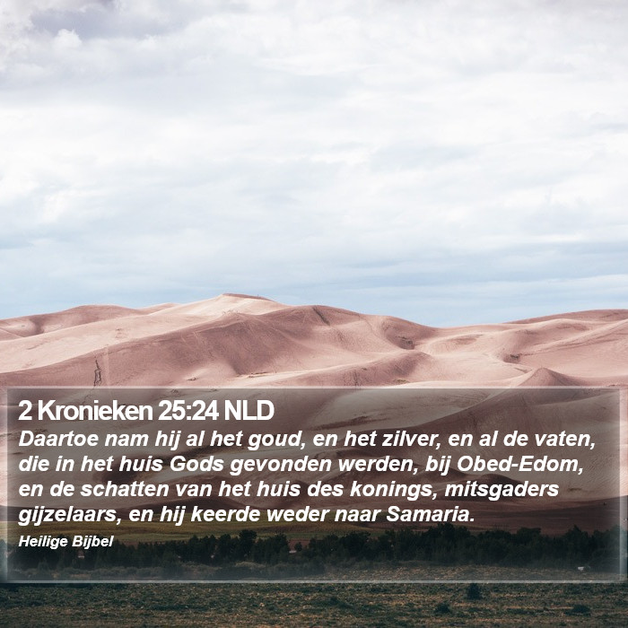 2 Kronieken 25:24 NLD Bible Study