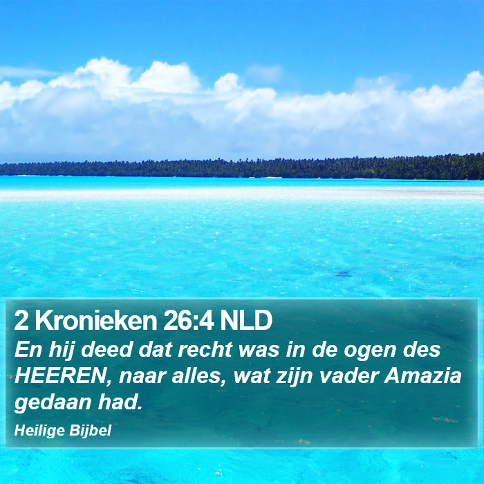 2 Kronieken 26:4 NLD Bible Study