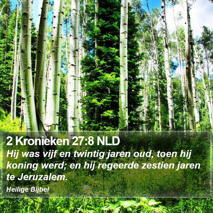 2 Kronieken 27:8 NLD Bible Study