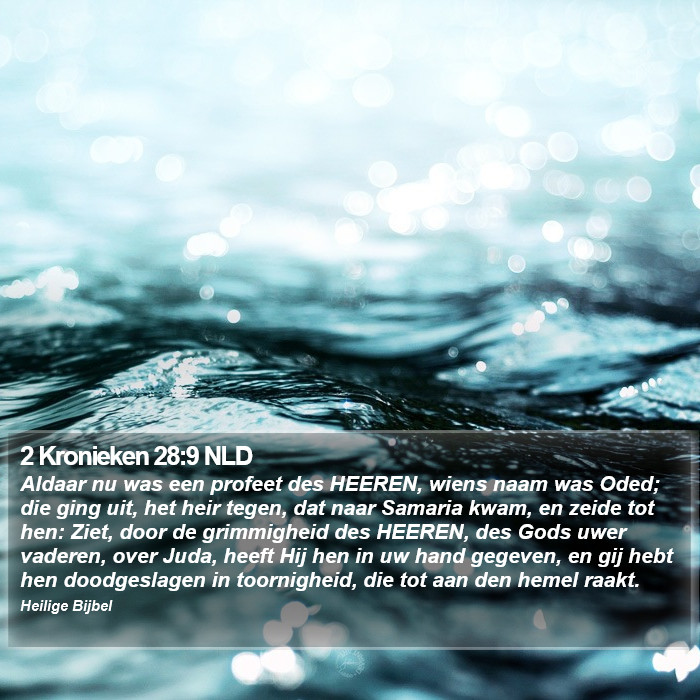 2 Kronieken 28:9 NLD Bible Study