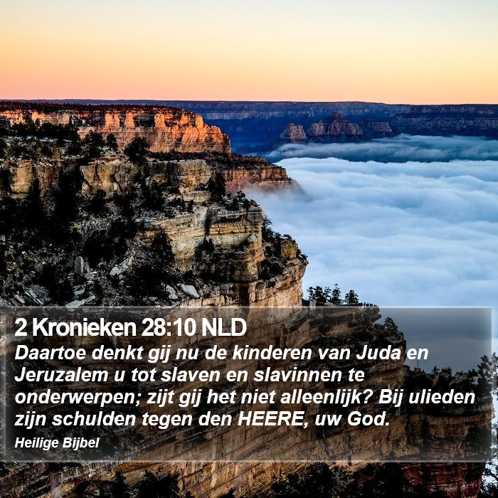 2 Kronieken 28:10 NLD Bible Study