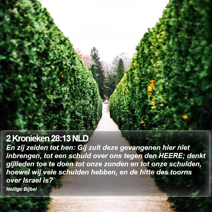 2 Kronieken 28:13 NLD Bible Study