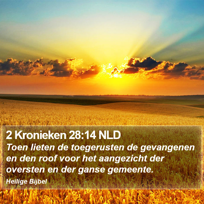 2 Kronieken 28:14 NLD Bible Study