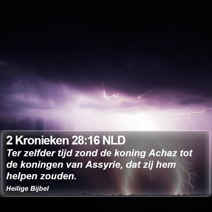 2 Kronieken 28:16 NLD Bible Study