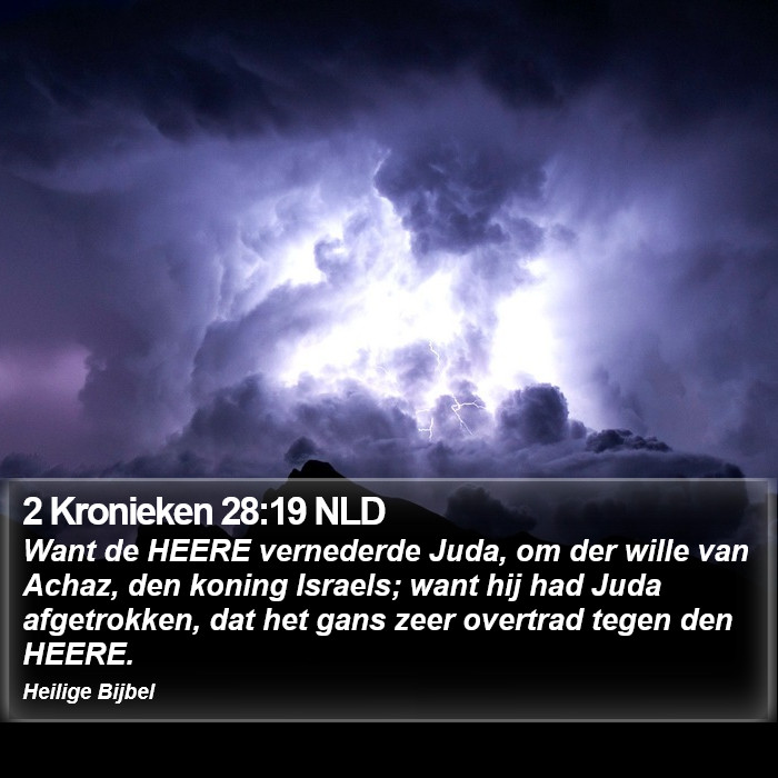 2 Kronieken 28:19 NLD Bible Study